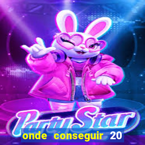 onde conseguir 20 reais agora